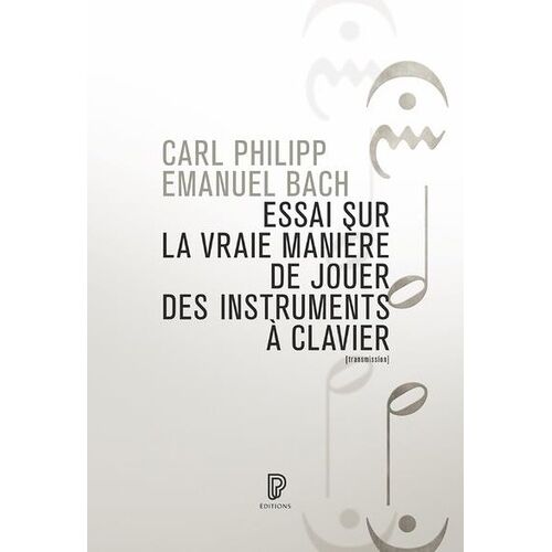 Essai Sur La Vraie Manière De Jouer Des Instruments À Clavier