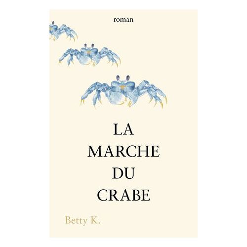 La Marche Du Crabe