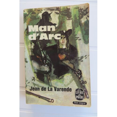 Man'D'Arc Par Jean De La Varende