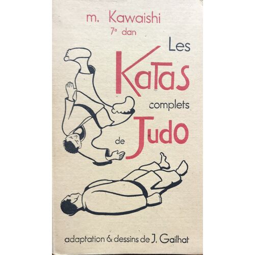 Les Katas Complets De Judo.