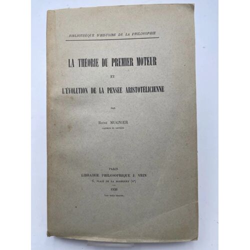 La Théorie Du Premier Moteur Et L'évolution De La Pensée Aristotélicienne