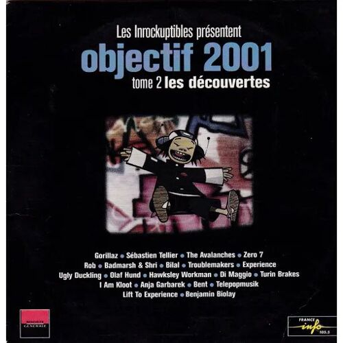 Les Inrockuptibles Présentent Objectif 2001 - Tome 2 Les Découvertes