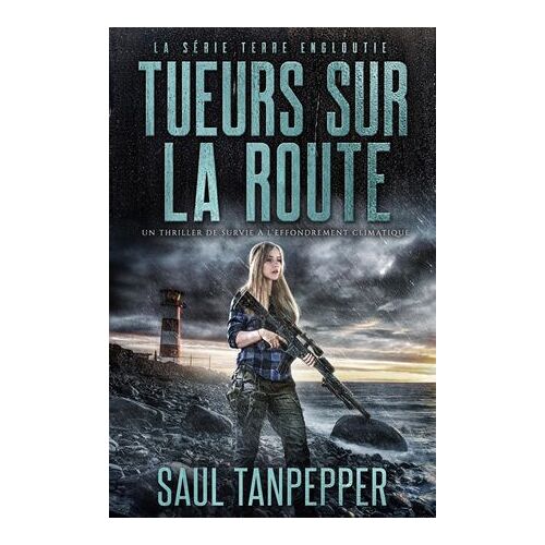 Tueurs Sur La Route (Édition Française De « Killers On The Road »)