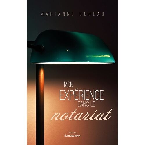 Mon Expérience Dans Le Notariat