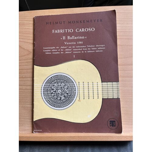 Fabritio Caroso Il Ballarino Partition Guitare Helmut Monkemeyer Ed. Hussmann