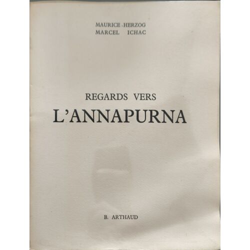 Regards Vers L'annapurna - Seconde Édition