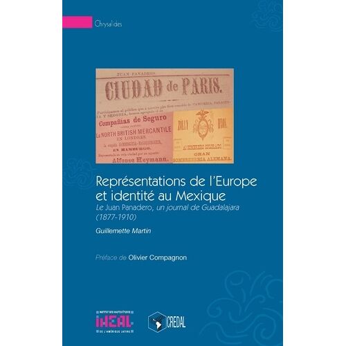 Représentations De L'europe Et Identité Au Mexique - Le Juan Panadero, Un Journal De Guadalajara (1877-1910)