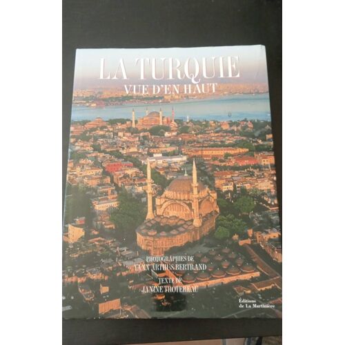 La Turquie Vue D'En Haut Édition De La Martinière