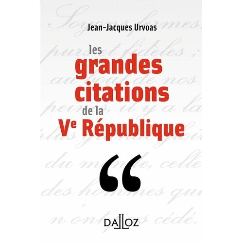 Les Grandes Citations De La Ve République