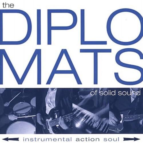 The Diplomats Of Solid Sound « Instrumental Action Soul »