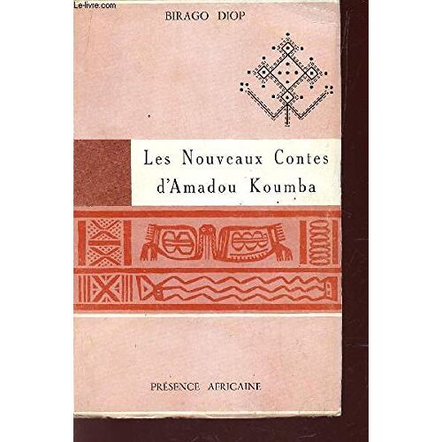 Les Nouveaux Contes D'Amadou Koumba.