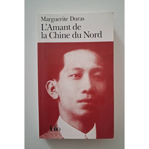 L'Amant De La Chine Du Nord De Marguerite Duras