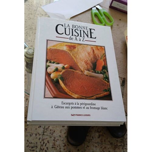 La Bonne Cuisine De A A Z N 4