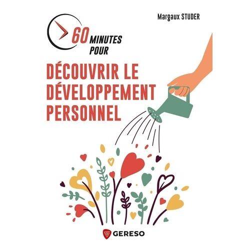 60 Minutes Pour Découvrir Le Développement Personnel