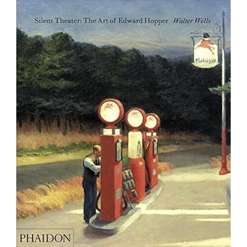 Silent Theater: The Art Of Edward Hopper