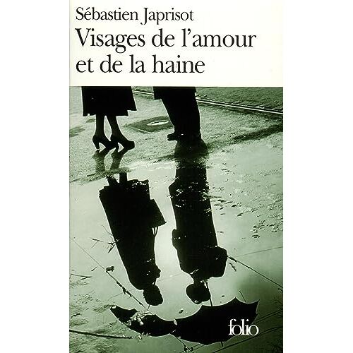 Visages De L'Amour Et De La Haine