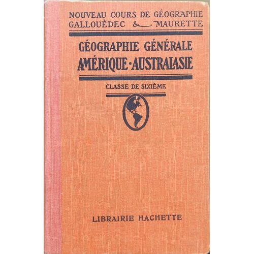 Géographie Générale- Amérique-Australasie ( Classe De 6eme)