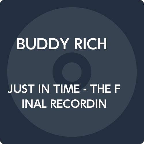 Just In Time - The Final Recording