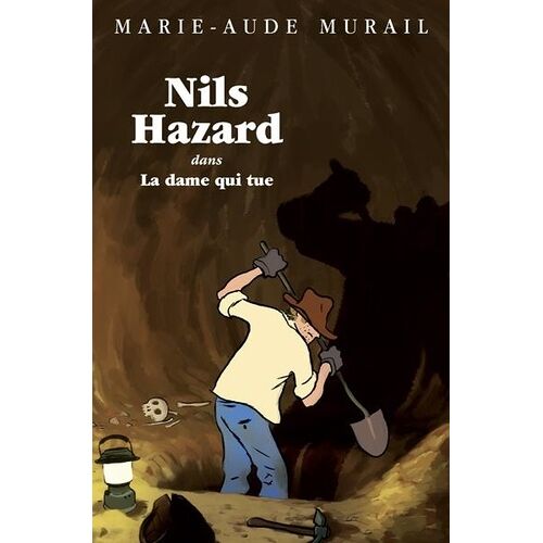 Nils Hazard Chasseur D'énigmes - Tome 3 - La Dame Qui Tue
