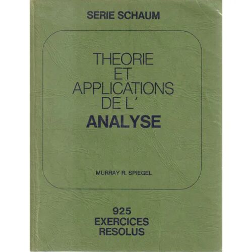 Théorie Et Applications De L'Analyse - Murray R. Spiegel (Série Schaum, 1987, Treizième Tirage)